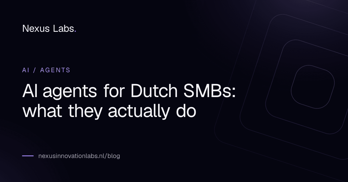 AI agents for Dutch SMBs: what they actually do